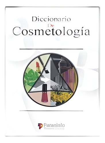 Diccionario De Cosmetología - Milady Publishing