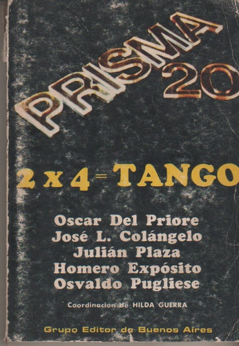 Libro De Tango - Prisma 20 - 2 X 4 = Tango - Año 1980