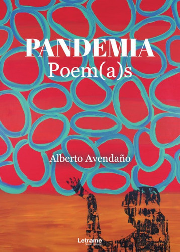 Pandemia Poem(a)s, De Avendaño, Alberto. Editorial Letrame S.l., Tapa Blanda En Español