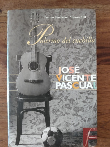 Historia Barrio Palermo Del Cuchillo José V. Pascual 1996 B2