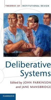 Libro Theories Of Institutional Design: Deliberative Syst...