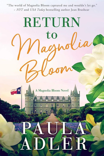 Libro En Inglés: Return To Magnolia Bloom: A Magnolia Bloom