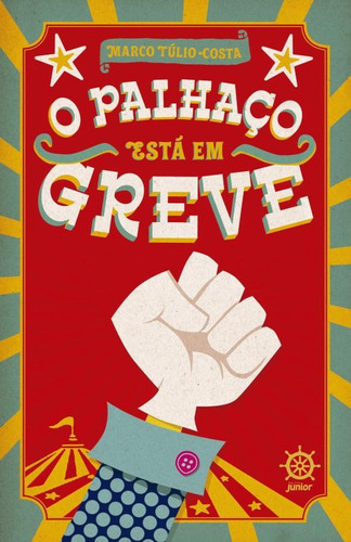 O palhaço está em greve, de Costa, Marco Tulio. Editora Record Ltda., capa mole em português, 2014