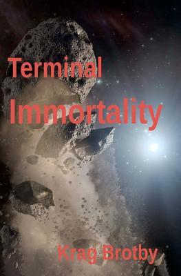 Libro Terminal Immortality - Brotby, Krag