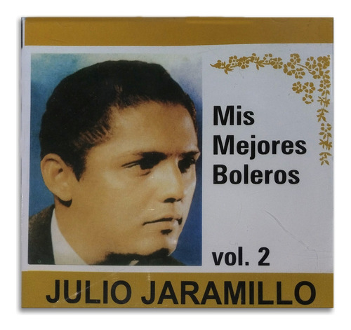 Julio Jaramillo - Mis Mejores Boleros Vol. 2