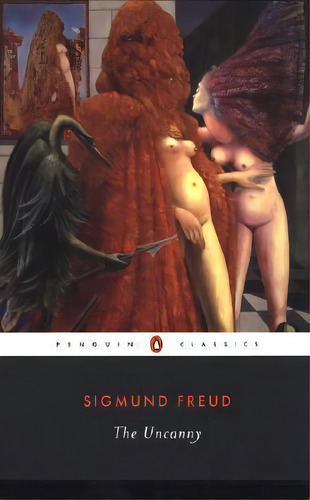 The Uncanny, De Sigmund, Freud. Editorial Penguin Putnam Inc, Tapa Blanda En Inglés