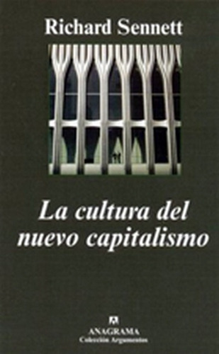 Cultura Del Nuevo Capitalismo, La - Sennett Richard