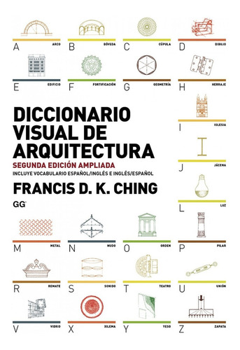 Libro Diccionario Visual De Arquitectura - Ching, Francis.d.