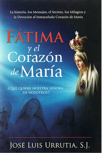 Fátima Y El Corazón De María