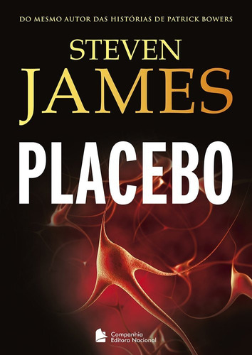 Placebo, De Steven James. Companhia Editora Nacional Em Português