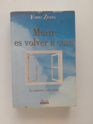 Morir Es Volver A Casa - Fabio Zerpa