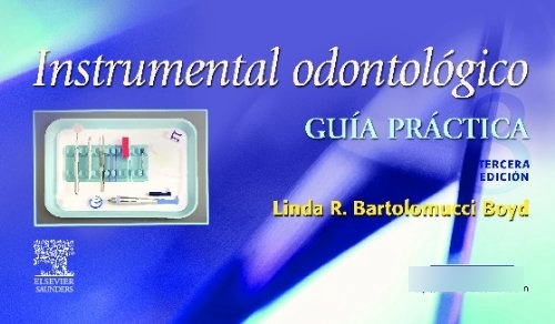 Libro Instrumental Odontologico De Linda R. Bartolomucci Boy