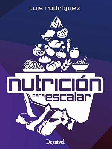 Nutricion Para Escalar - Rodriguez Martin Luis Miguel