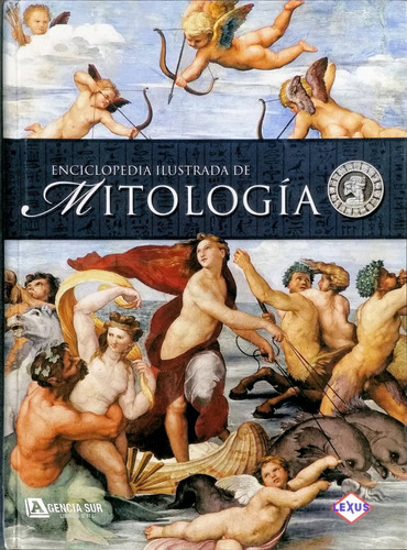 Enciclopedia Ilustrada De Mitología, Dioses Héroes Leyendas