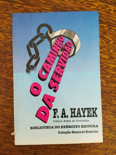Livro O Caminho Da Servidão De F. A. Hayek