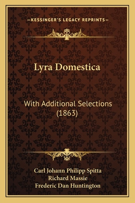 Libro Lyra Domestica: With Additional Selections (1863) -...