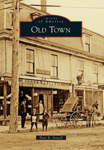 Libro:  Old Town (images Of America)