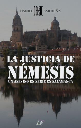 La Justicia De Nãâ©mesis, De , H. Barreña, Daniel. Editorial Maluma, Tapa Blanda En Español