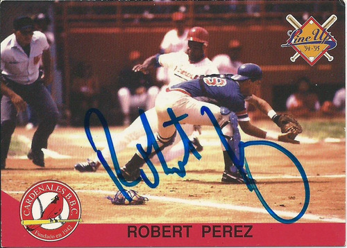 Barajita Robert Pérez Autografiada Line Up 1994 #125 Lara 