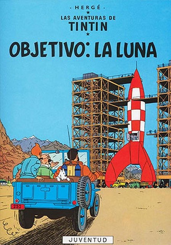 Tintin - Objetivo: La Luna - Hergé-zendrera