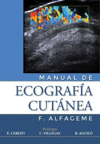 Manual De Ecografia Cut Nea, De Dr F Alfageme. Editorial Createspace Independent Publishing Platform, Tapa Blanda En Español