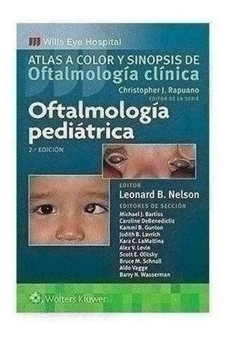 Oftalmología Pediátrica Ed.2 - Nelson, Leonard B. (papel)