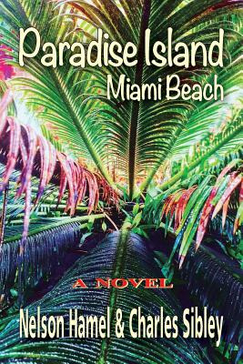 Libro Paradise Island: Miami Beach - Hamel, Nelson