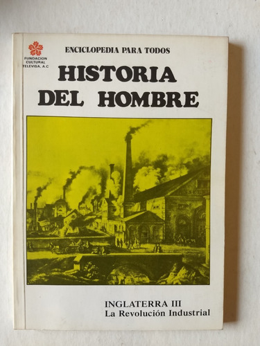 Historia Del Hombre - Televisa - 39 - Inglaterra 3