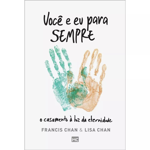 Você E Eu Para Sempre - Livro Francis Chan