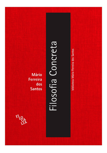 Livro Filosofia Concreta - Mário Ferreira Dos Santos