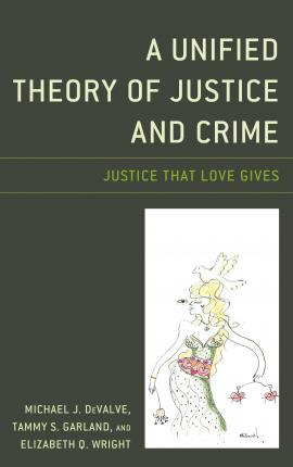 Libro A Unified Theory Of Justice And Crime : Justice Tha...