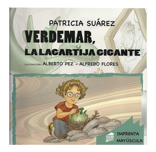 Verdemar La Lagartija Gigante - Suarez - Pantuflas - Salim 