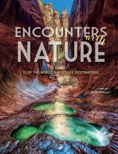 Libro: Encounters With Nature: 53 Of The Worlds Must-see De