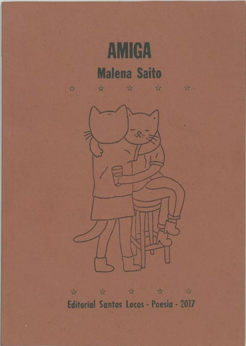 Imagen 1 de 2 de Amiga - Malena Saito - Santos Locos - Lu Reads