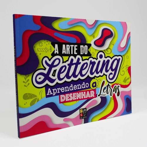 Livro A Arte Do Lettering - Aprendendo A Desenhar Letras