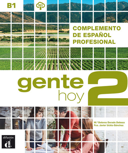 Libro Gente Hoy 2. Complemento De Espaã±ol Profesional