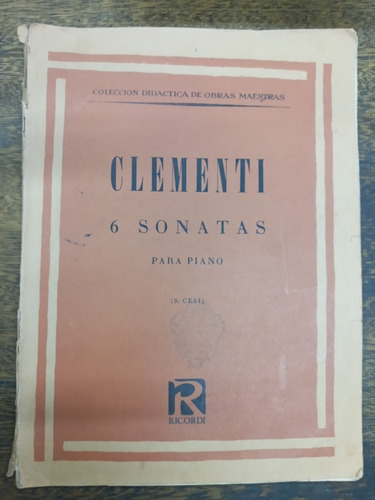 6 Sonatas Para Piano * Muzio Clementi * Ricordi