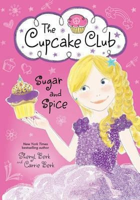 Sugar And Spice - Carrie Berk