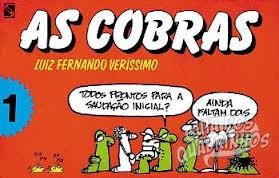 As Cobras! Várias Edições Luiz Fernando Veríssimo!