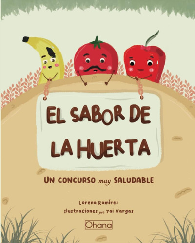 Libro: El Sabor De La Huerta: Un Concurso Muy Libro Ideal Pa