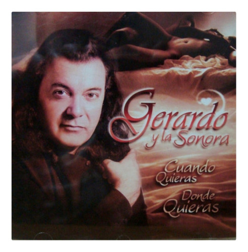 Gerardo Y La Sonora - Cuando Quieras Donde Quieras Cd