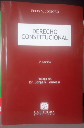 Félix V. Lonigro / Derecho Constitucional