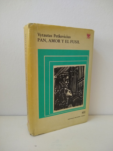 Pan Amor Y El Fusil Vytautas Petkevicius