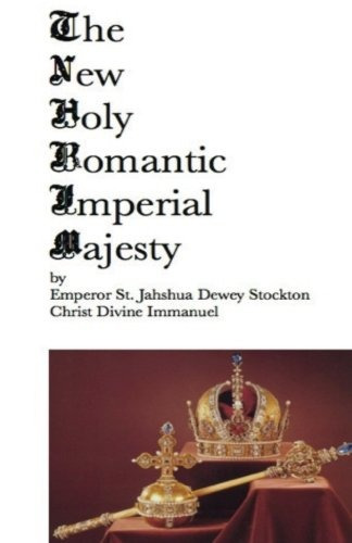 The New Holy Romantic Imperial Majesty