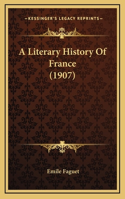 Libro A Literary History Of France (1907) - Faguet, Emile