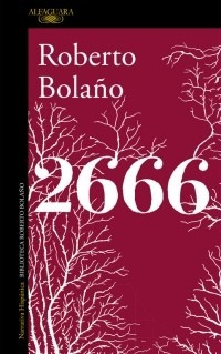 2666 - Roberto Bolaños - Alfaguara