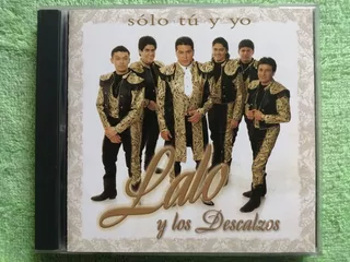 Eam Cd Lalo Y Los Descalzos Solo Tu Y Yo 1998 Octavo Album