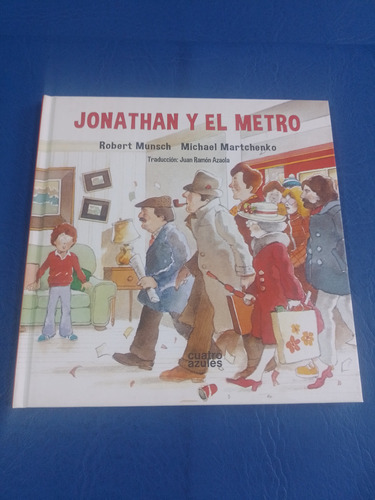 Jonathan Y El Metro - Robert Munsch - Cuatro Azules