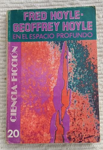 En El Espacio Profundo. Fred & Geoffrey Hoyle. Caballito