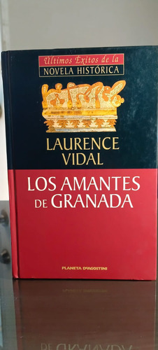 Los Amantes De Grananda - Laurence Vidal Pasta Dura 